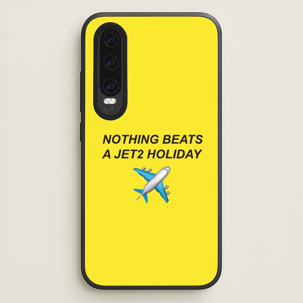 Nothing Beats A Holiday  - TikTok Trends Phone Case for Huawei P30