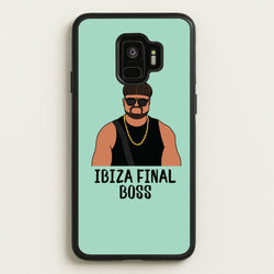 Ibiza Final Boss  - Memes Phone Case for Galaxy S9