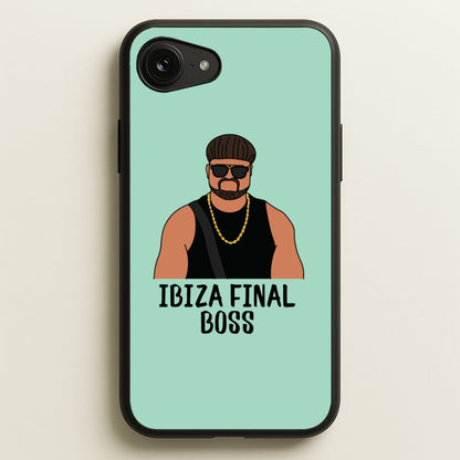 Ibiza Final Boss  - Memes Phone Case for iPhone 16e
