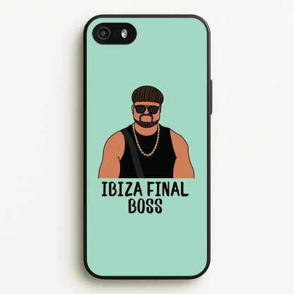 Ibiza Final Boss  - Memes Phone Case for iPhone 5 / 5s / SE 2016