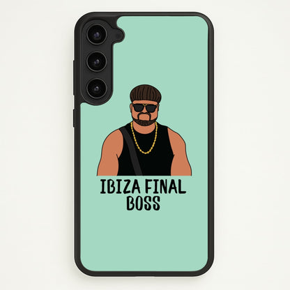 Ibiza Final Boss  - Memes Phone Case for Galaxy S23