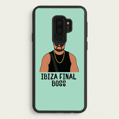 Ibiza Final Boss  - Memes Phone Case for Galaxy S9 Plus