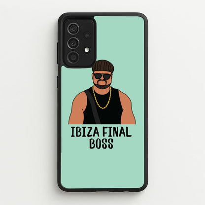 Ibiza Final Boss  - Memes Phone Case for Galaxy A52 / A52s