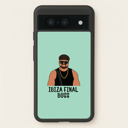 Ibiza Final Boss  - Memes Phone Case for Google Pixel 8
