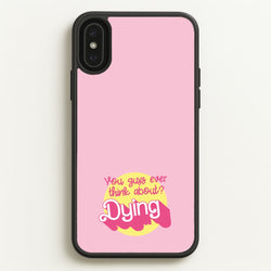 Do You Guys Ever Think About Dying? - Margot  - Margot Robbie Phone Case for iPhone XS Max