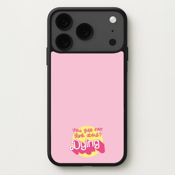 Do You Guys Ever Think About Dying? - Margot Phone Case for iPhone 17 Pro
