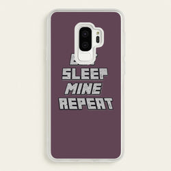 Eat Sleep Mine Repeat  - Minecraft Phone Case for Galaxy S9 Plus