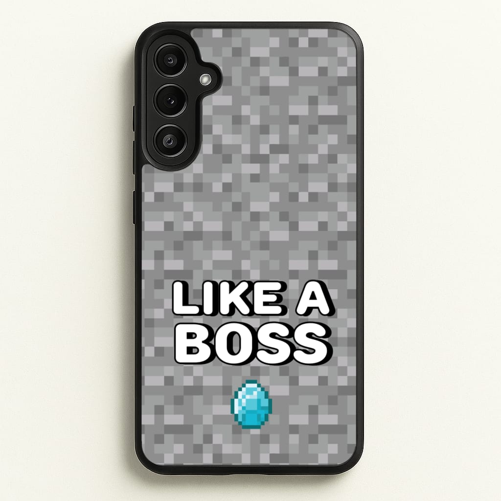 Like A Boss  - Minecraft Phone Case for Galaxy A34