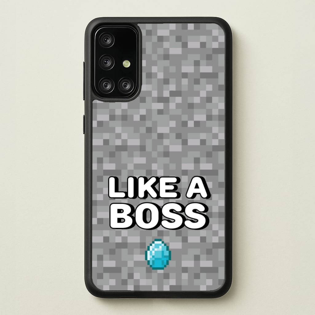 Like A Boss  - Minecraft Phone Case for Galaxy A71