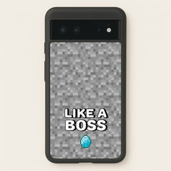 Like A Boss  - Minecraft Phone Case for Google Pixel 6