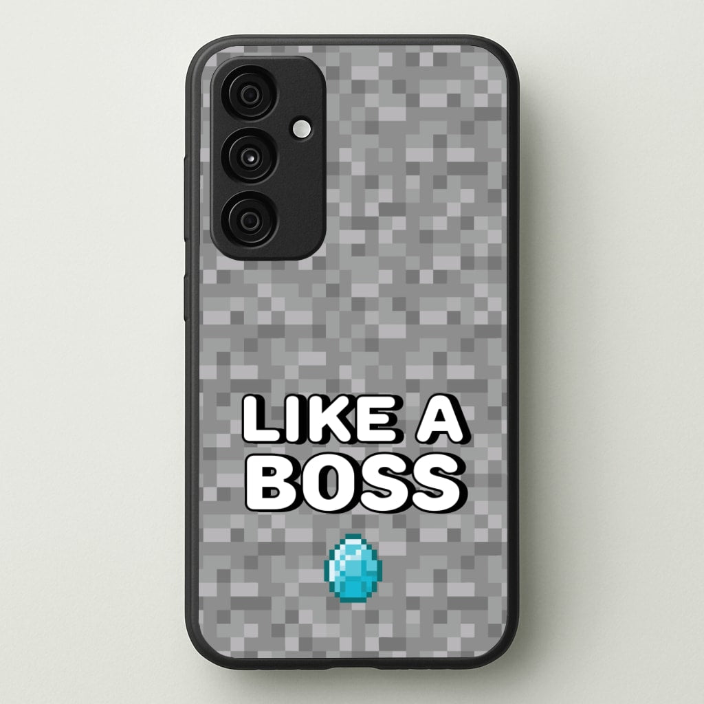 Like A Boss  - Minecraft Phone Case for Galaxy A55