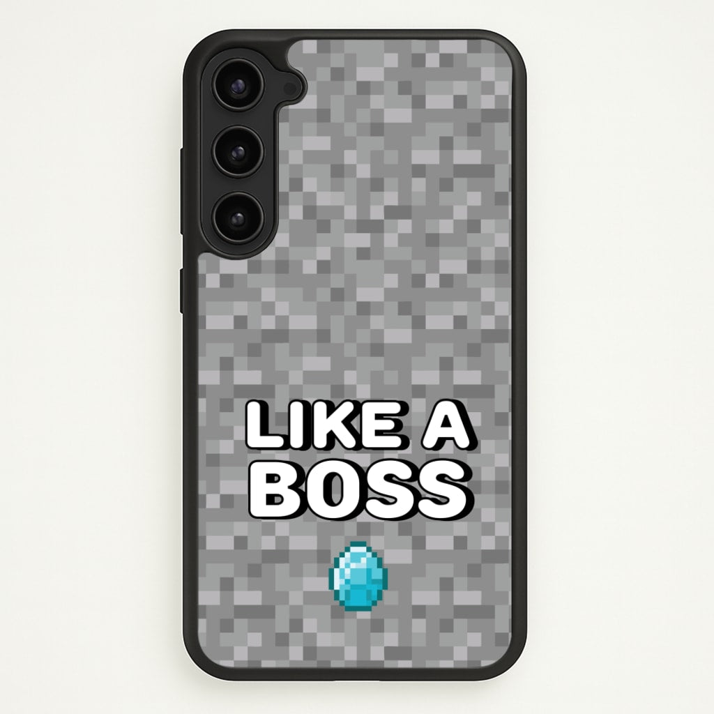 Like A Boss  - Minecraft Phone Case for Galaxy S23 Plus
