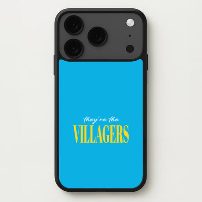 They're The Villagers Blue Phone Case for iPhone 17 Pro Max