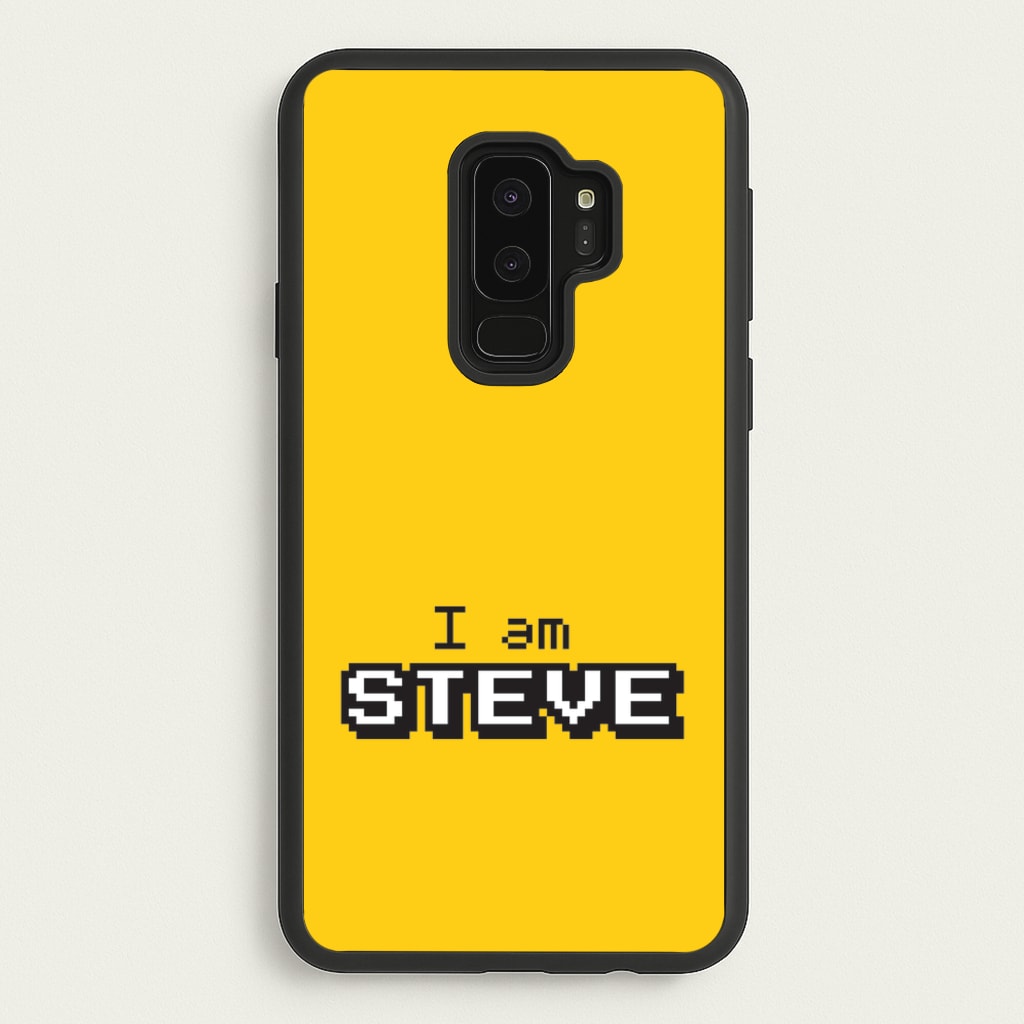 I Am Steve  - Minecraft Phone Case for Galaxy S9 Plus