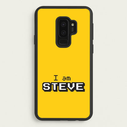 I Am Steve  - Minecraft Phone Case for Galaxy S9 Plus