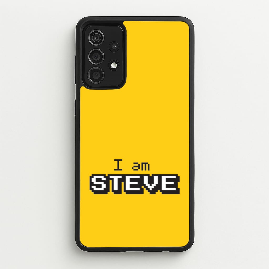 I Am Steve  - Minecraft Phone Case for Galaxy A52 / A52s