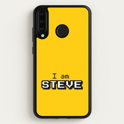 I Am Steve  - Minecraft Phone Case for Huawei P30 Lite