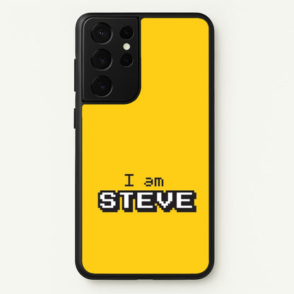 I Am Steve  - Minecraft Phone Case for Galaxy S21 Ultra