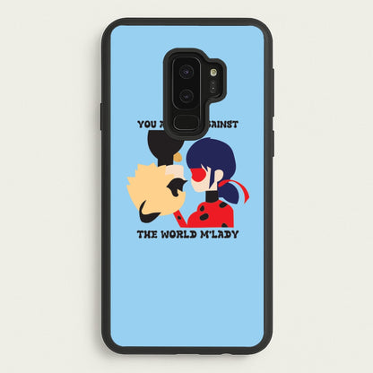 You And Me Against The World M'lady  - Miraculous Phone Case for Galaxy S9 Plus