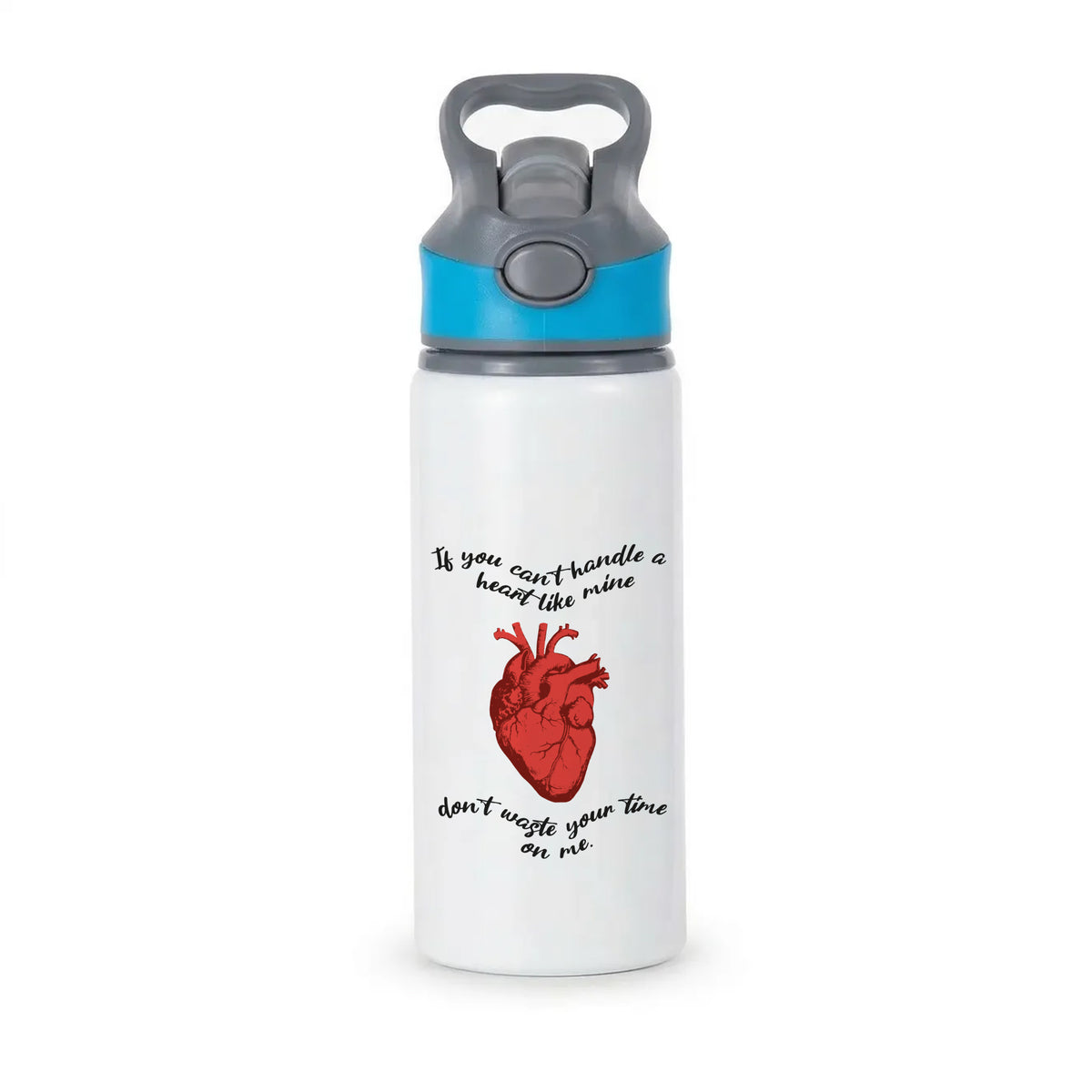 Don't Waste Your Time On Me Active Water Bottle