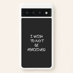 I Wish To Not Be Perceived  - Melanie Martinez Phone Case for Google Pixel 7 Pro
