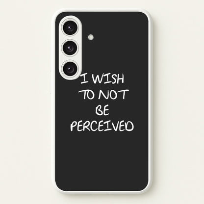 I Wish To Not Be Perceived  - Melanie Martinez Phone Case for Galaxy S24 Plus