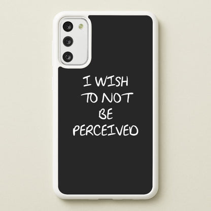 I Wish To Not Be Perceived  - Melanie Martinez Phone Case for Galaxy S20