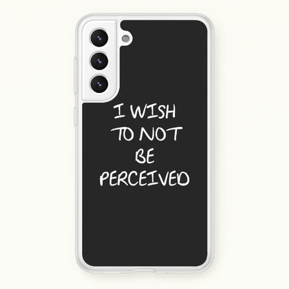 I Wish To Not Be Perceived  - Melanie Martinez Phone Case for Galaxy S22 Plus