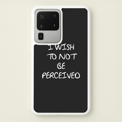 I Wish To Not Be Perceived  - Melanie Martinez Phone Case for Galaxy S20 Ultra
