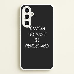 I Wish To Not Be Perceived  - Melanie Martinez Phone Case for Galaxy A16