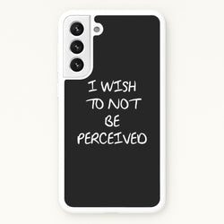 I Wish To Not Be Perceived  - Melanie Martinez Phone Case for Galaxy S21 Plus
