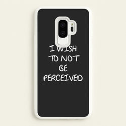 I Wish To Not Be Perceived  - Melanie Martinez Phone Case for Galaxy S9 Plus
