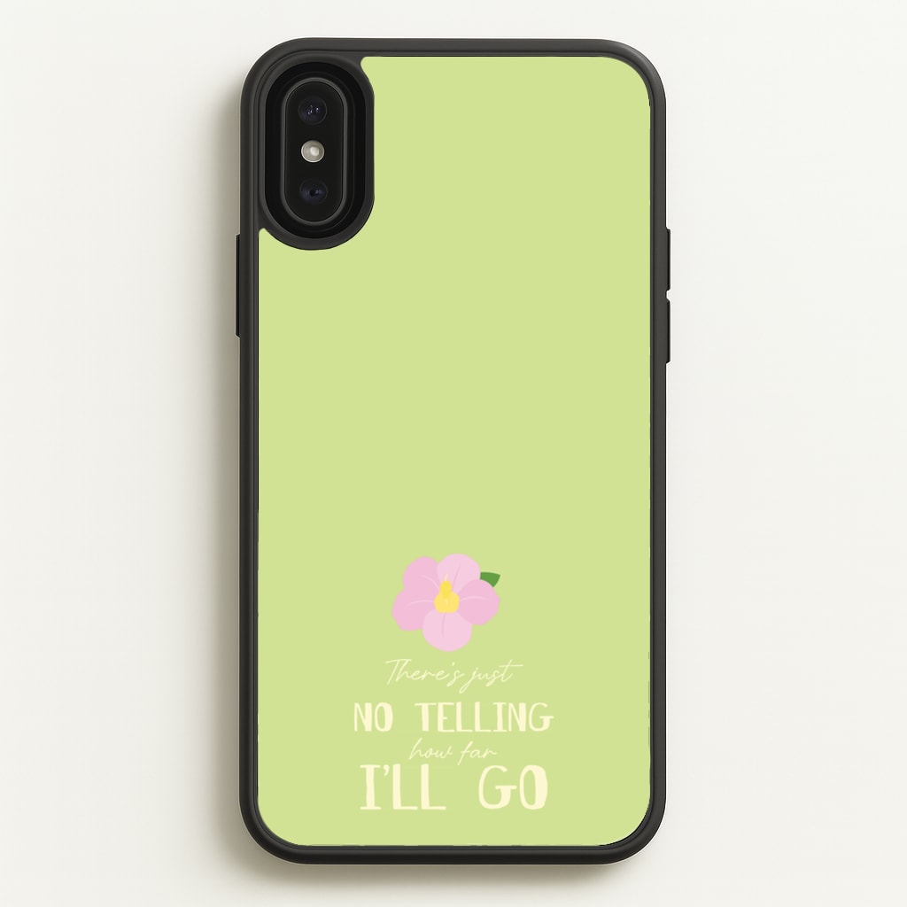 There's Just No Telling   - Moana Phone Case for iPhone XS Max