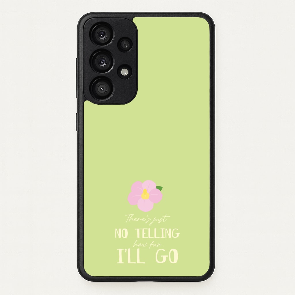 There's Just No Telling   - Moana Phone Case for Galaxy A33