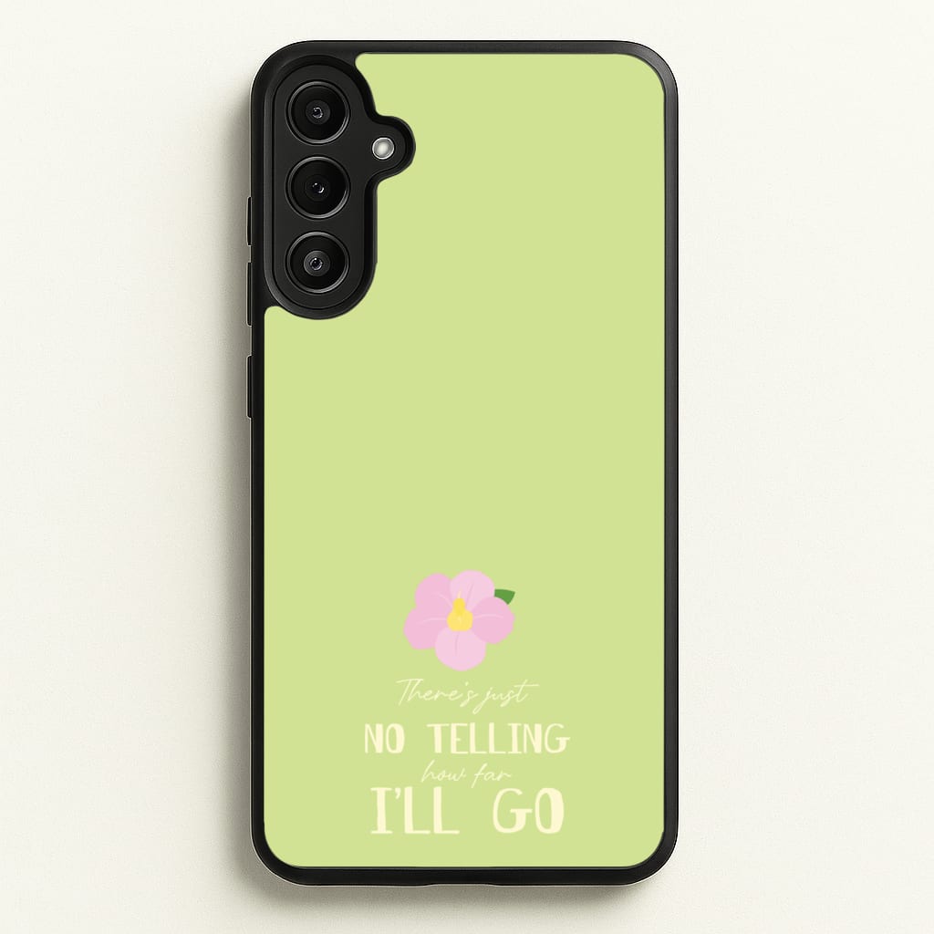 There's Just No Telling   - Moana Phone Case for Galaxy A34