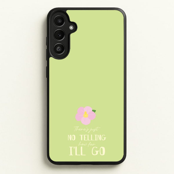 There's Just No Telling   - Moana Phone Case for Galaxy A34