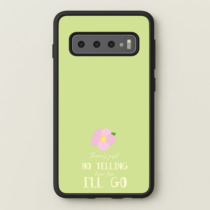 There's Just No Telling   - Moana Phone Case for Galaxy S10 Plus