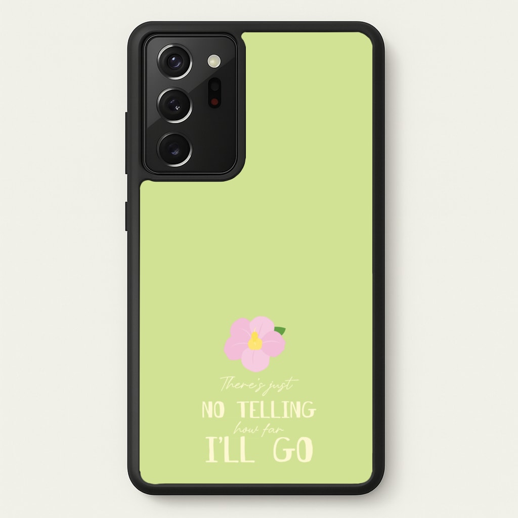 There's Just No Telling   - Moana Phone Case for Galaxy Note 20 Ultra