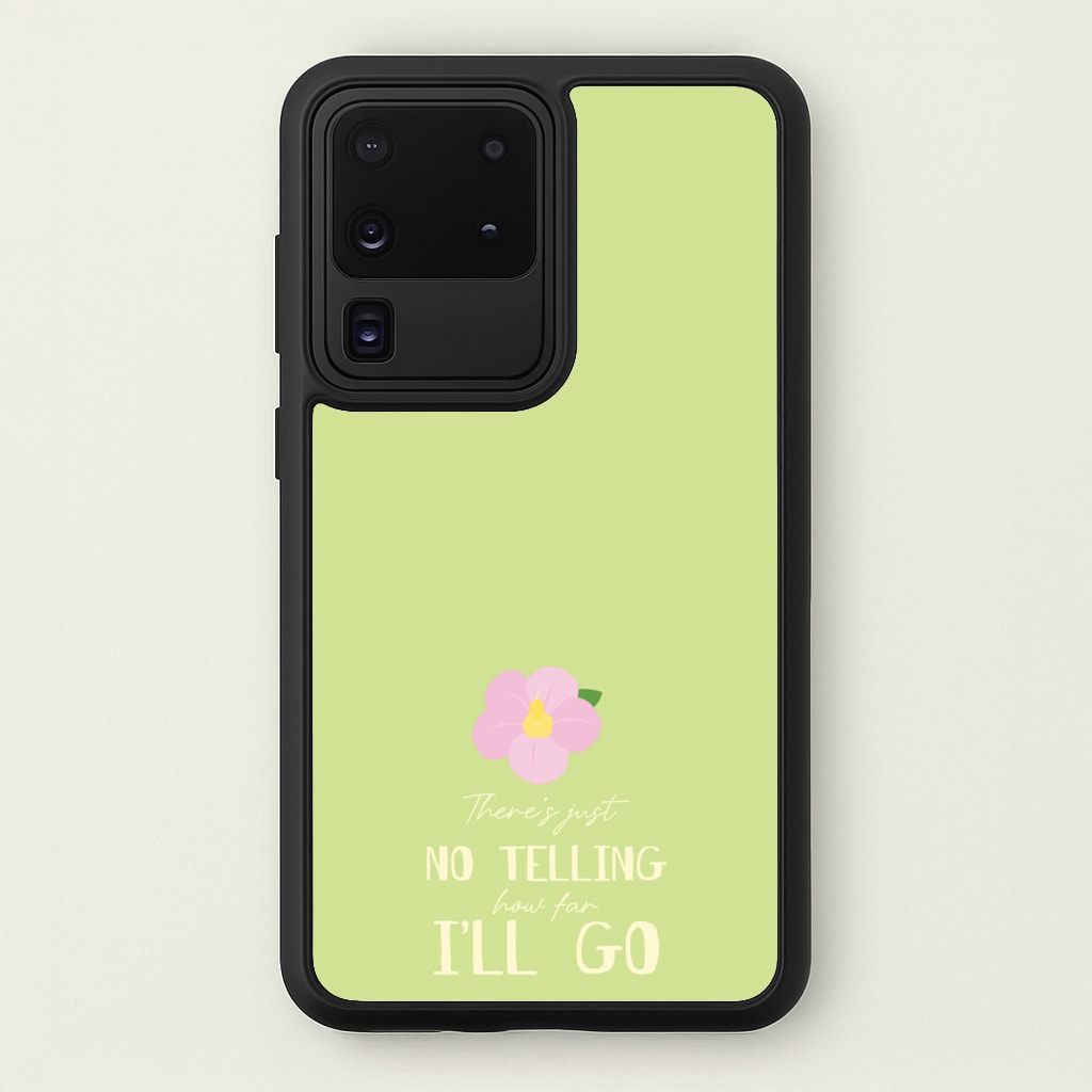 There's Just No Telling   - Moana Phone Case for Galaxy S20 Ultra