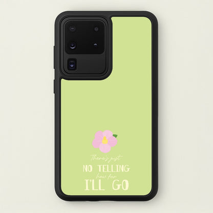 There's Just No Telling   - Moana Phone Case for Galaxy S20 Ultra