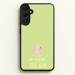 There's Just No Telling   - Moana Phone Case for Galaxy A36