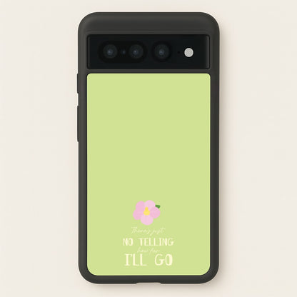 There's Just No Telling   - Moana Phone Case for Google Pixel 7 Pro