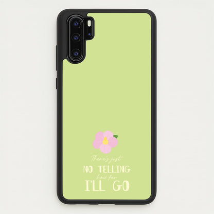 There's Just No Telling   - Moana Phone Case for Huawei P30 Pro