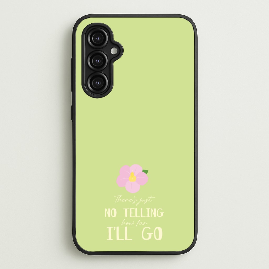 There's Just No Telling   - Moana Phone Case for Galaxy A14