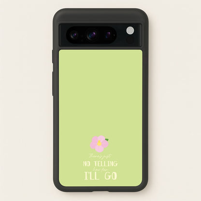 There's Just No Telling   - Moana Phone Case for Google Pixel 8 Pro