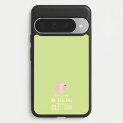 There's Just No Telling Phone Case for Google Pixel 10 Pro XL