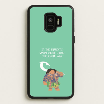 If The Current's Warm  - Moana Phone Case for Galaxy S9