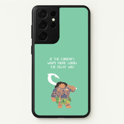 If The Current's Warm  - Moana Phone Case for Galaxy S21 Ultra