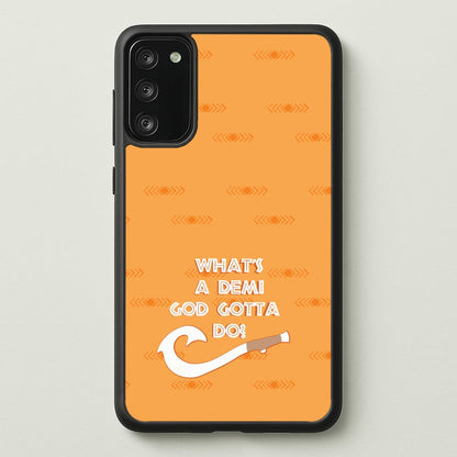 What's A Demi God  - Moana Phone Case for Galaxy A41