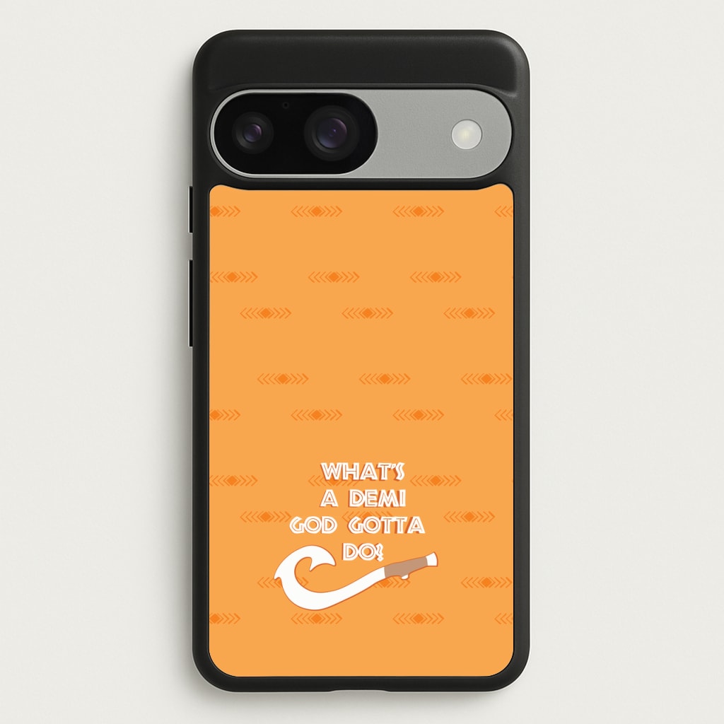 What's A Demi God  - Moana Phone Case for Google Pixel 9 / 9 Pro